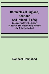 bokomslag Chronicles of England, Scotland and Ireland (3 of 6)