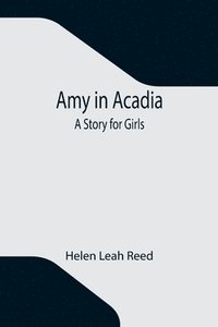 bokomslag Amy in Acadia
