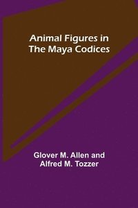 bokomslag Animal Figures in the Maya Codices