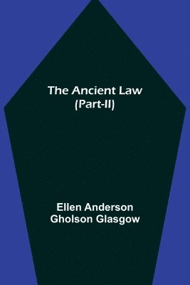 bokomslag The Ancient Law (Part-II)