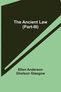 bokomslag The Ancient Law (Part-III)