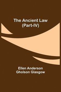 bokomslag The Ancient Law (Part-IV)