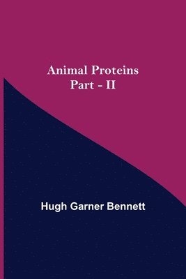 Animal Proteins Part - II 1