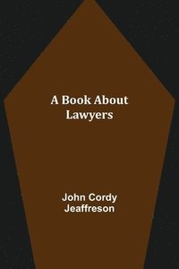 bokomslag A Book About Lawyers