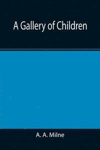 bokomslag A Gallery of Children