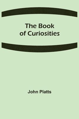 bokomslag The Book of Curiosities