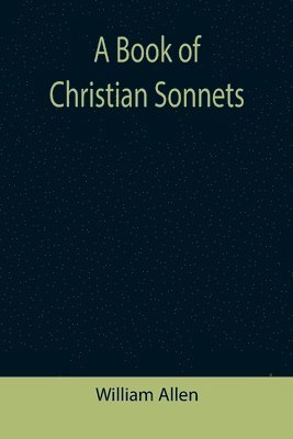 William Allen - Book of Christian Sonnets, Häftad