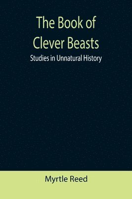bokomslag Book of Clever Beasts