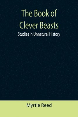 The Book of Clever Beasts 1