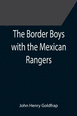 bokomslag Border Boys with the Mexican Rangers