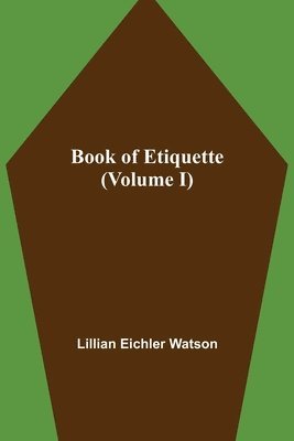 bokomslag Book of Etiquette (Volume I)