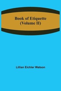 bokomslag Book of Etiquette (Volume II)