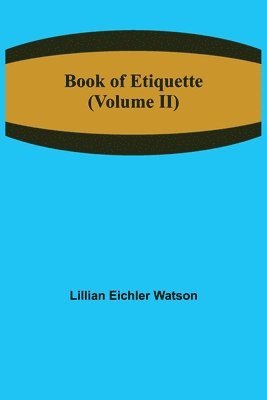 bokomslag Book of Etiquette (Volume II)