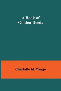bokomslag Book of Golden Deeds