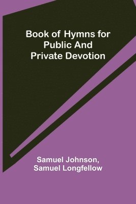 bokomslag Book of Hymns for Public and Private Devotion