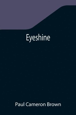 bokomslag Eyeshine