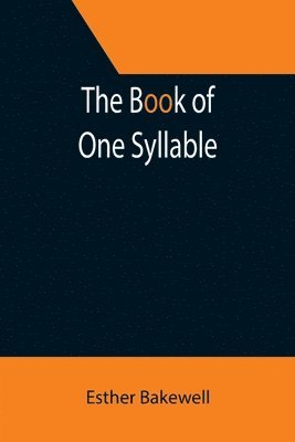 bokomslag The Book of One Syllable