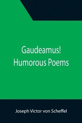 bokomslag Gaudeamus! Humorous Poems