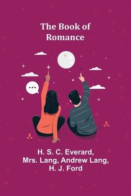 H S C Everard, Lang, H. S. C. Everard, Mrs. Lang - Book of Romance, Häftad