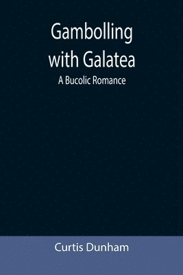 Gambolling with Galatea