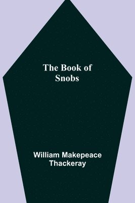 The Book of Snobs 1