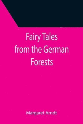 bokomslag Fairy Tales from the German Forests