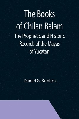 The Books of Chilan Balam 1