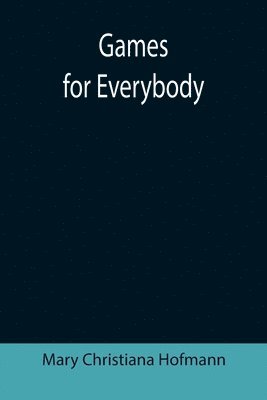 Games for Everybody 1