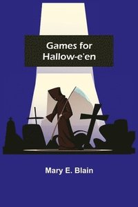 bokomslag Games for Hallow-e'en