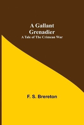 bokomslag Gallant Grenadier