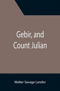 bokomslag Gebir, and Count Julian