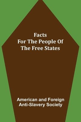 bokomslag Facts for the People of the Free States