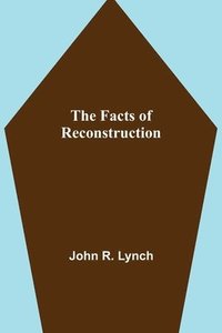 bokomslag Facts of Reconstruction