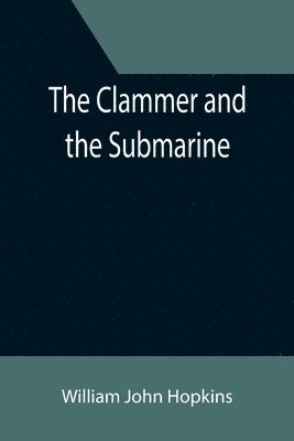 bokomslag The Clammer and the Submarine