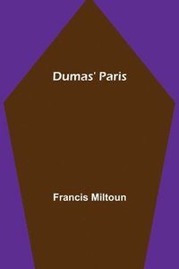 bokomslag Dumas' Paris