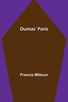 Dumas' Paris