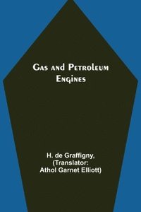 bokomslag Gas and Petroleum Engines