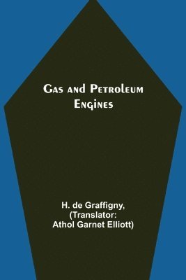 bokomslag Gas and Petroleum Engines