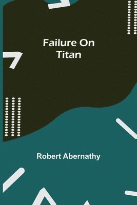 Failure On Titan 1