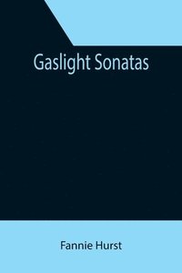 bokomslag Gaslight Sonatas