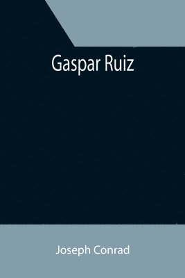 bokomslag Gaspar Ruiz
