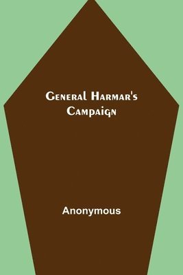 bokomslag General Harmar's Campaign