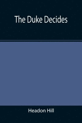 Duke Decides