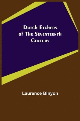 Dutch Etchers of the Seventeenth Century 1