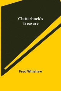 bokomslag Clutterbuck's Treasure