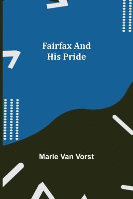 Fairfax and His Pride 1