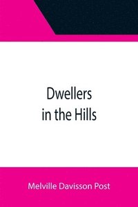 bokomslag Dwellers in the Hills