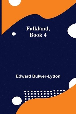 bokomslag Falkland, Book 4.