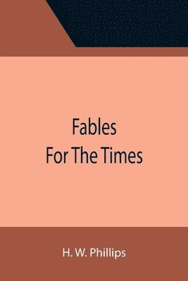 bokomslag Fables For The Times