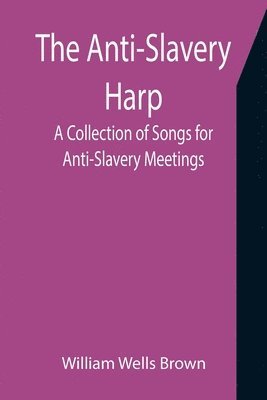 The Anti-Slavery Harp 1